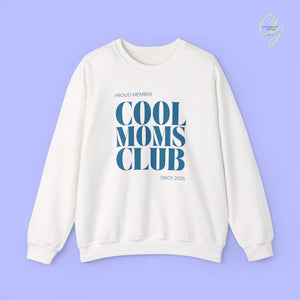 Quote Sweatshirt | Cool Moms Club