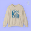 Quote Sweatshirt | Cool Dads Club