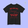 Feminism Shirt | We are all Jane Doe