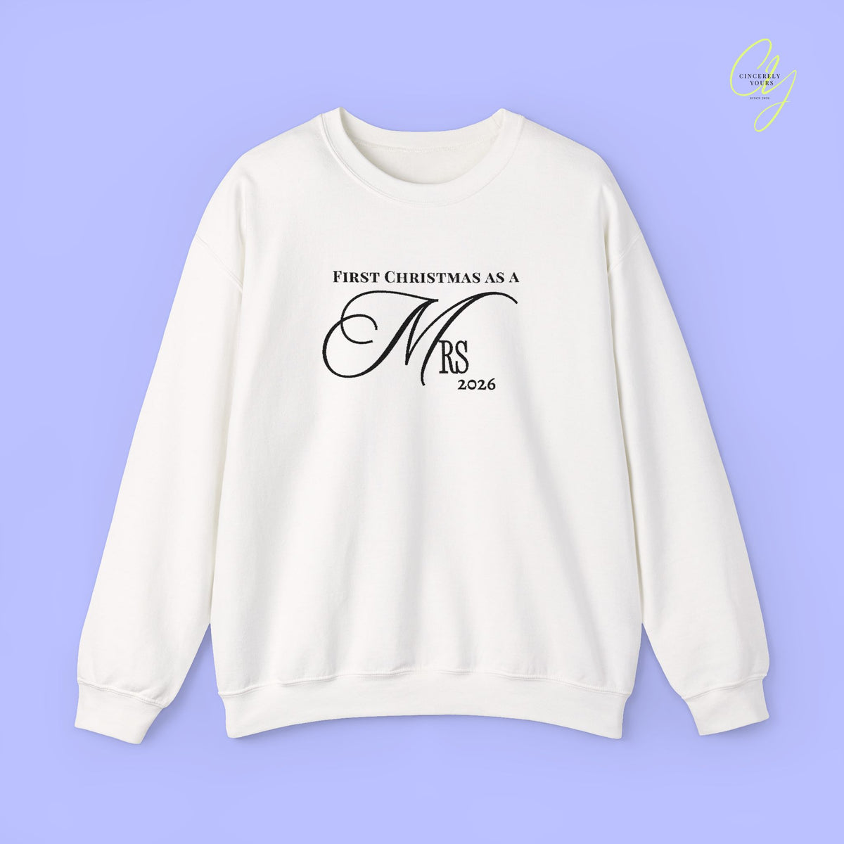 Bride Sweatshirt | EMBROIDERY First Christmas as a Mrs