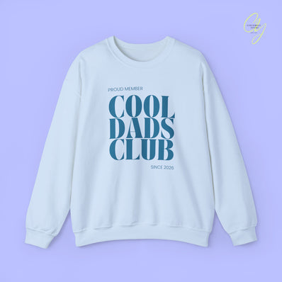 Quote Sweatshirt | Cool Dads Club