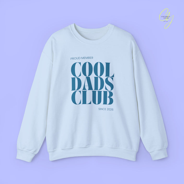 Quote Sweatshirt | Cool Dads Club
