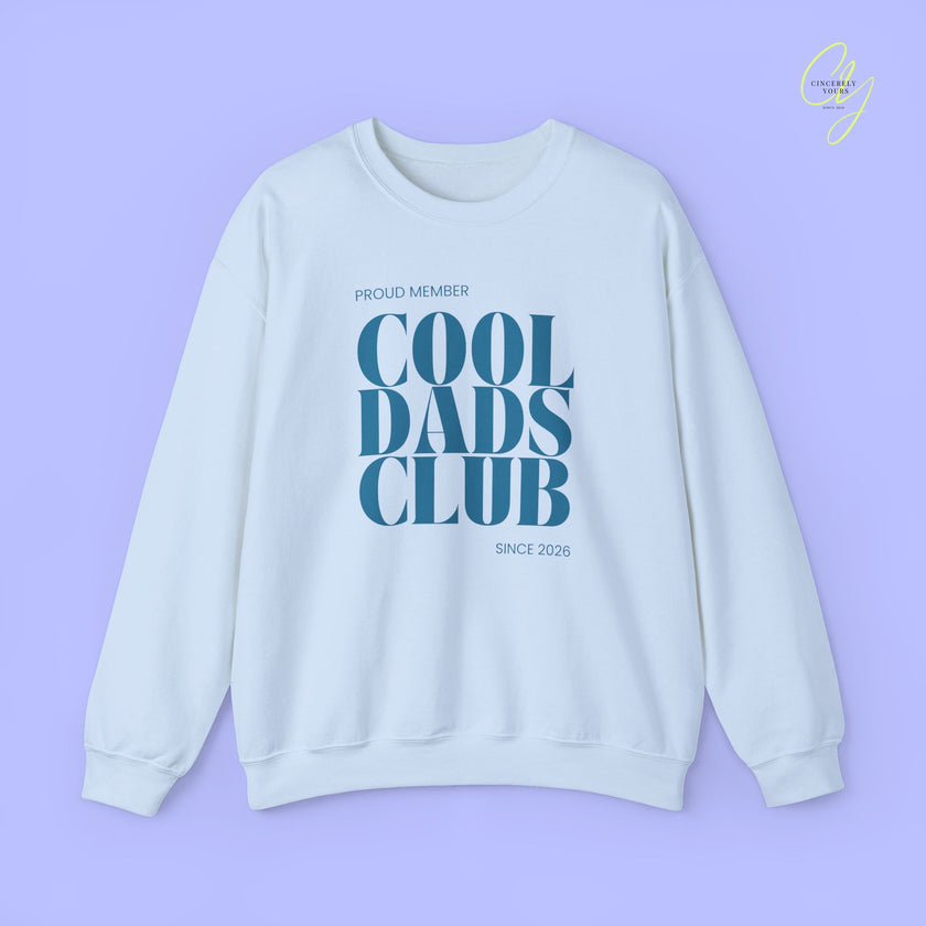 Quote Sweatshirt | Cool Dads Club