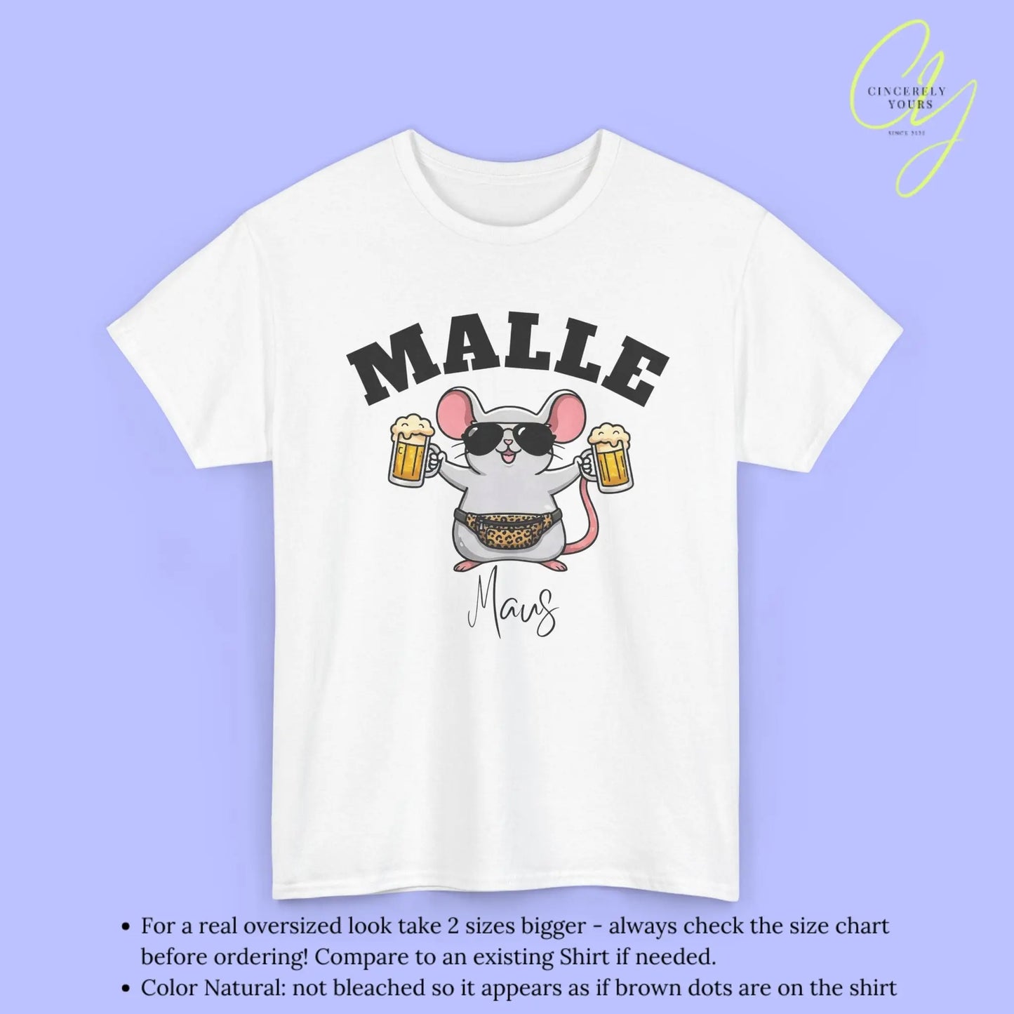 Malle Party Shirt — Malle Maus Bierkrug Bauchtasche Cincerely Yours