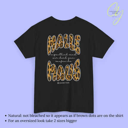 Mallemaus Shirt Malle Maus Leopard - Eigentlich sind wir zum saufen da