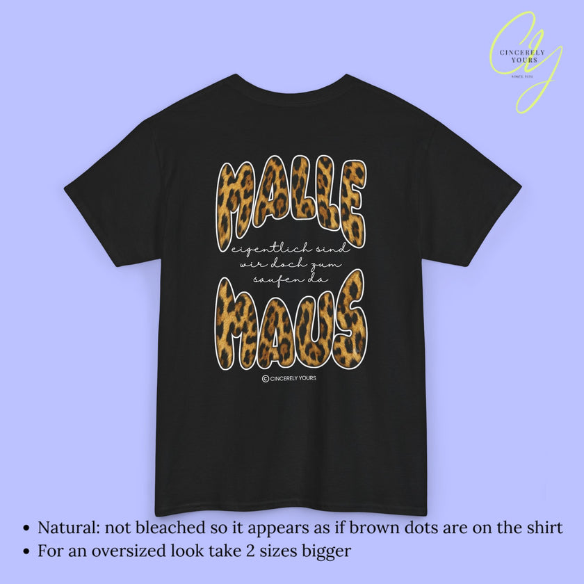 Mallemaus Shirt Malle Maus Leopard - Eigentlich sind wir zum saufen da