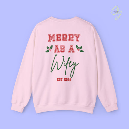 Bride Sweatshirt | Merry as a Wifey