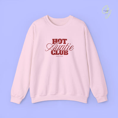 Quote Sweatshirt | Hot Auntie Club