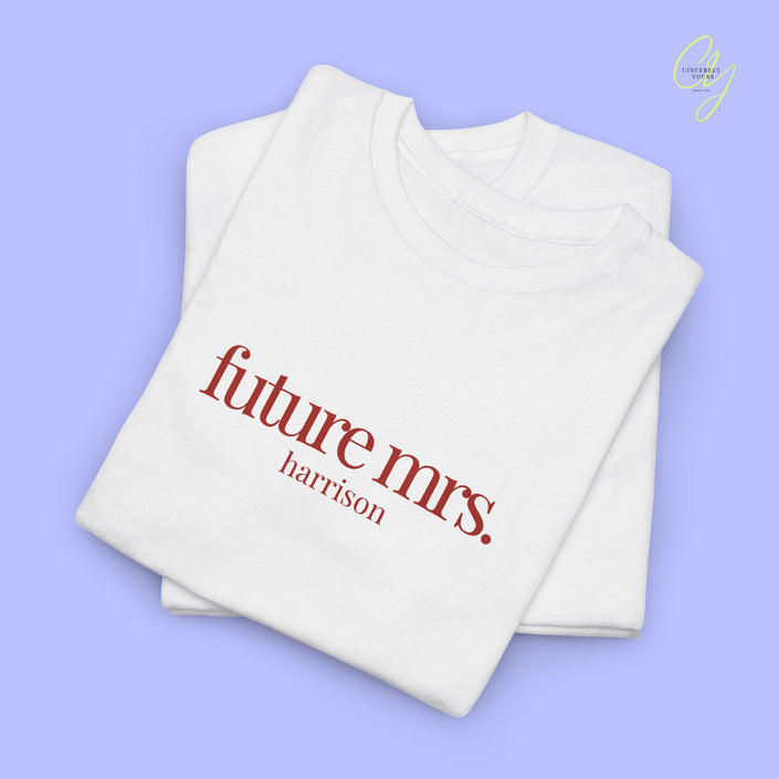 Bride Shirt | Future mrs.