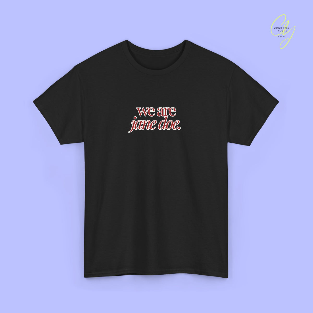 Feminism Shirt | We are Jane Doe