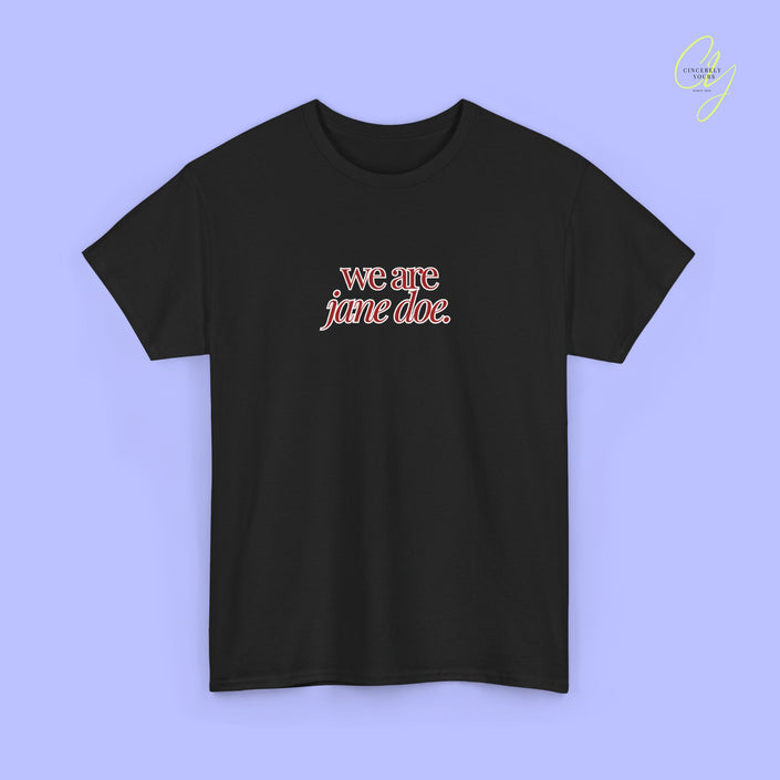 Feminism Shirt | We are Jane Doe