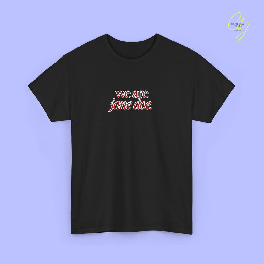 Feminism Shirt | We are Jane Doe