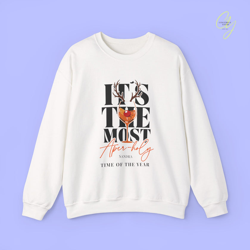 Christmas Sweatshirt | It's the most aper-holy time of the year