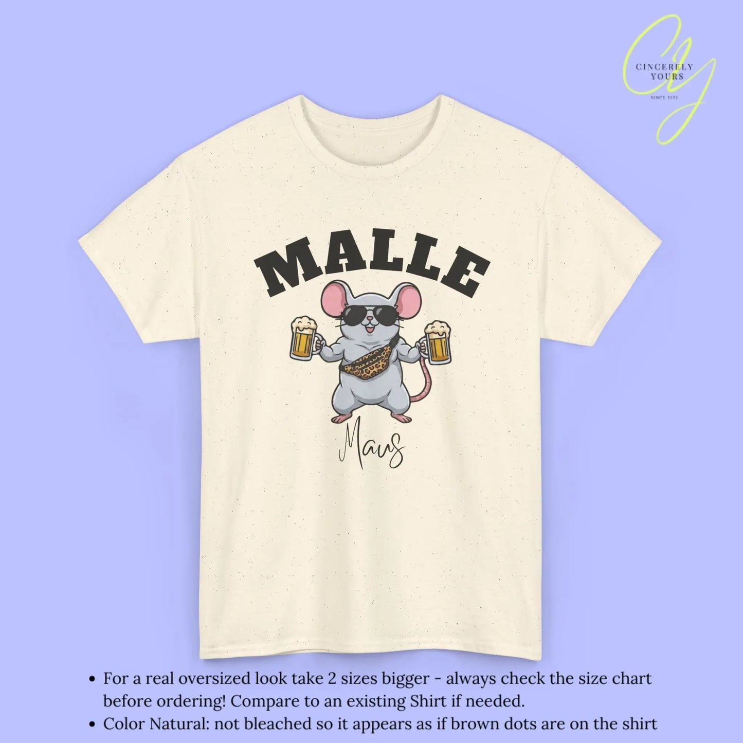 Malle Party Shirt — Malle Muskel Maus Bierkrug Bauchtasche Cincerely Yours