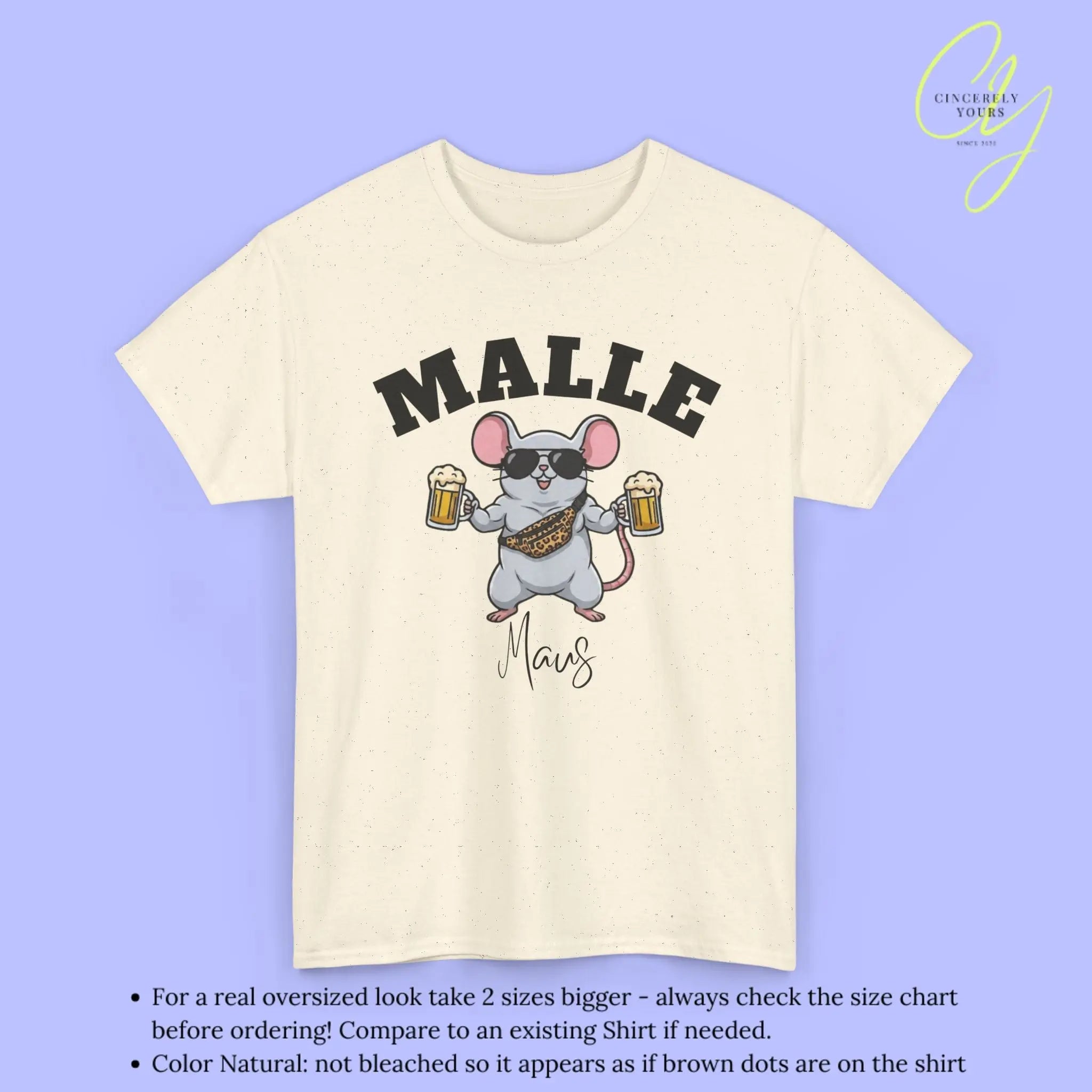 Malle Party Shirt — Malle Muskel Maus Bierkrug Bauchtasche Cincerely Yours