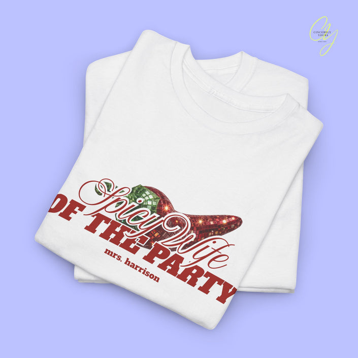 JGA Shirt Bride | Spicy Wife the Party Bachelorette Shirt (customized)