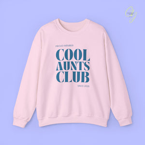 Quote Sweatshirt | Cool Aunts Club