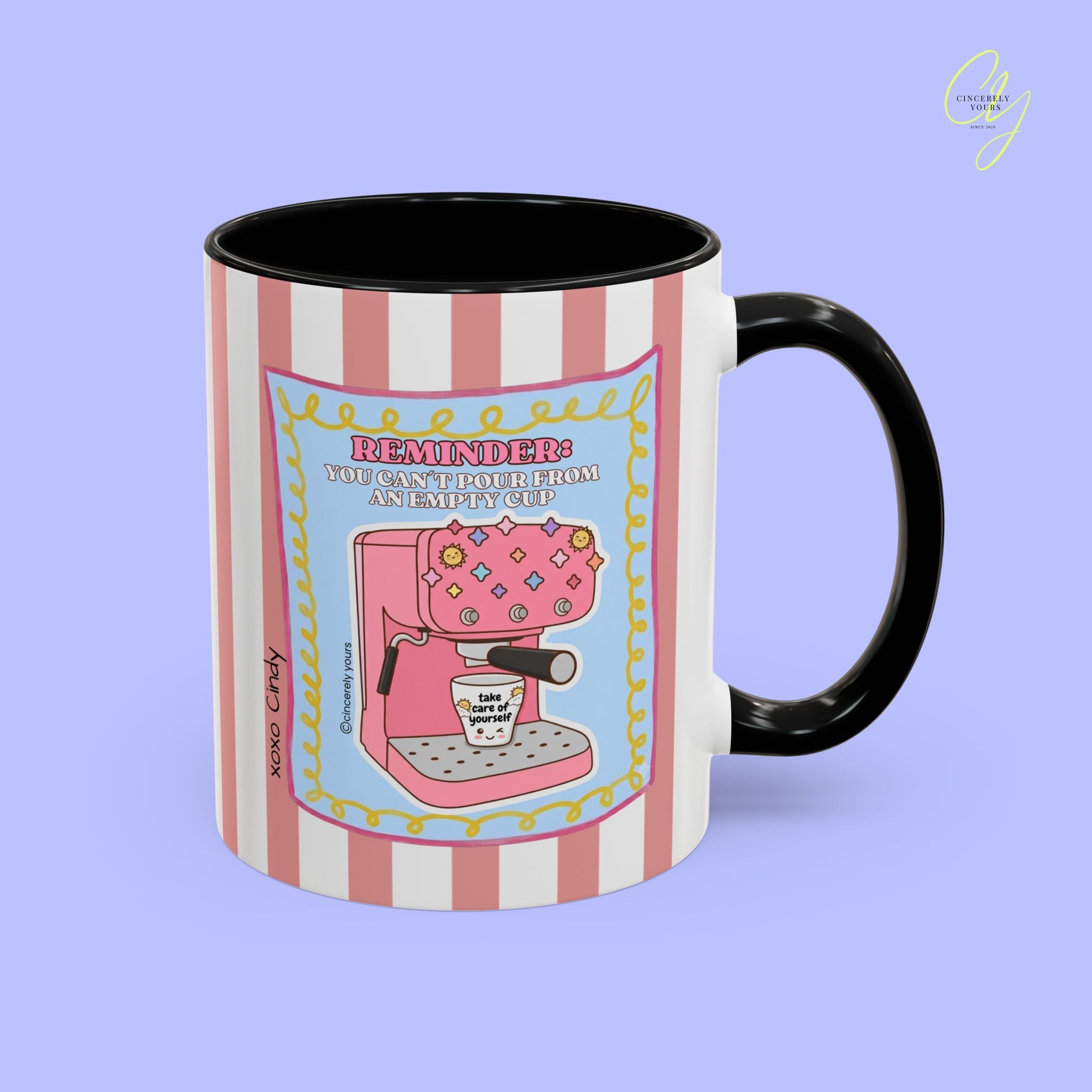 Self love mug - You can´t pour from an empty cup personalized gift
