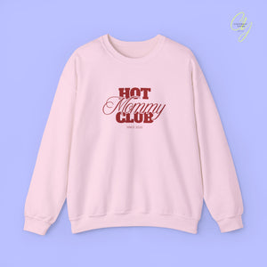 Quote Sweatshirt | Hot Mommy Club