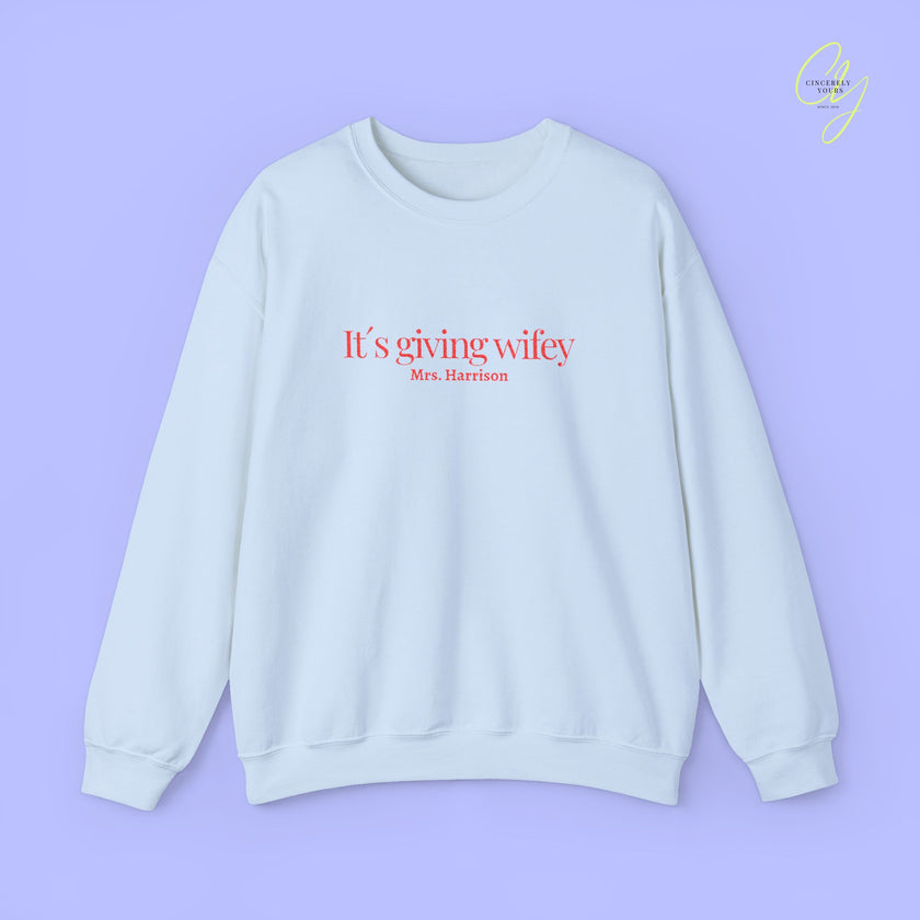 Bride Sweatshirt | EMBROIDERED It’s giving wifey