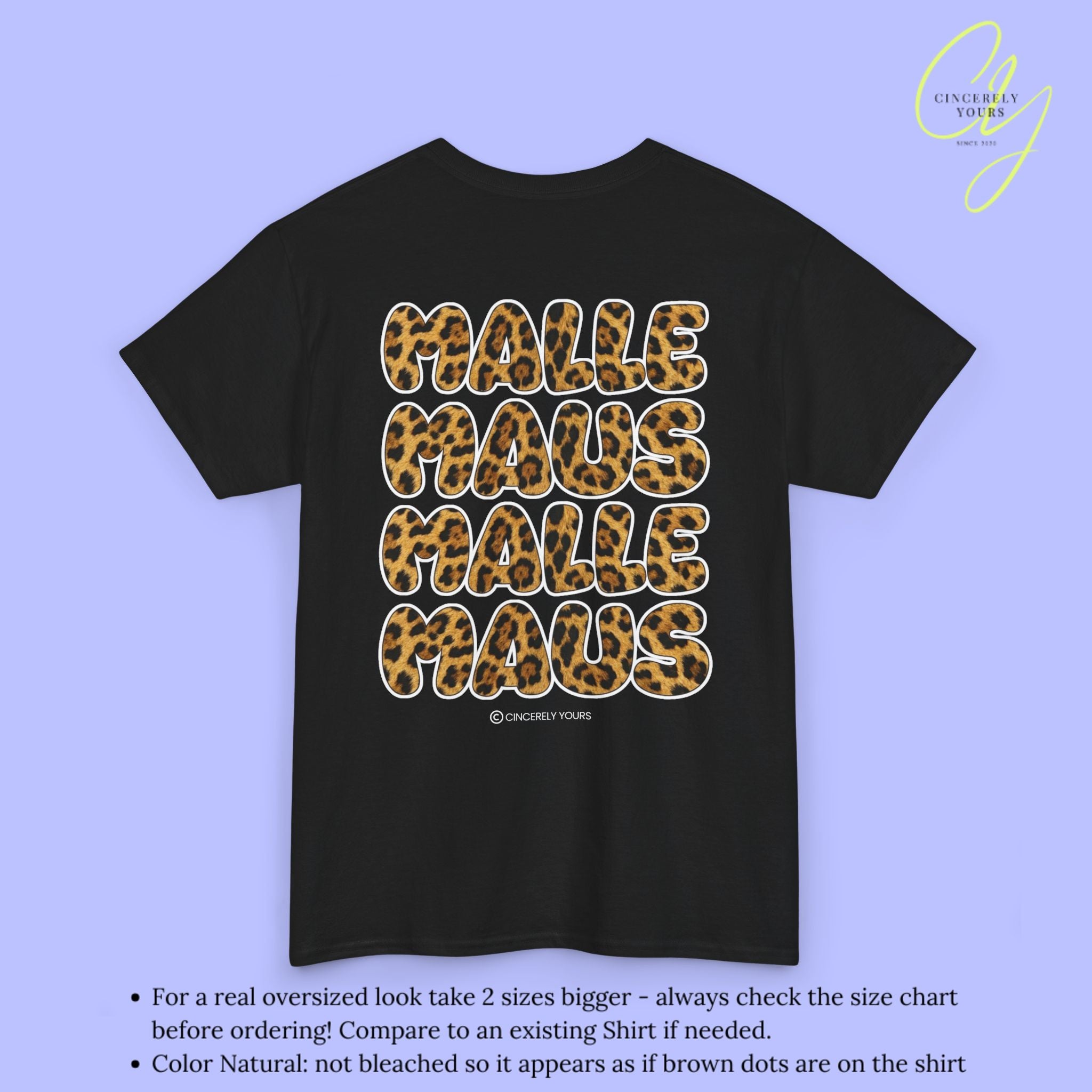 Mallemaus Shirt Malle Maus Leo — Malle Maus Schriftzug Leopard backprint (Customizable)