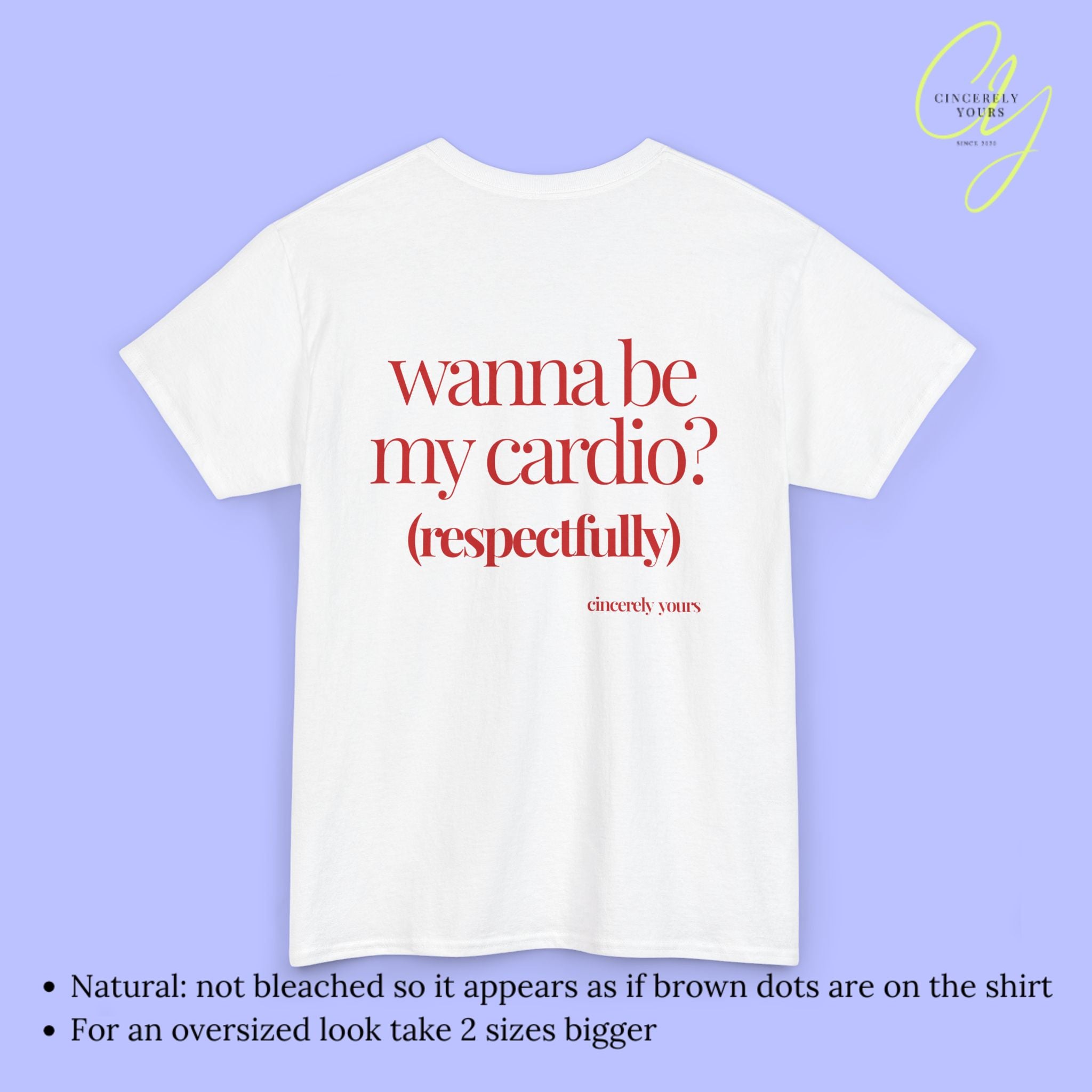 Provocative Statement Shirt - Wanna be my cardio?