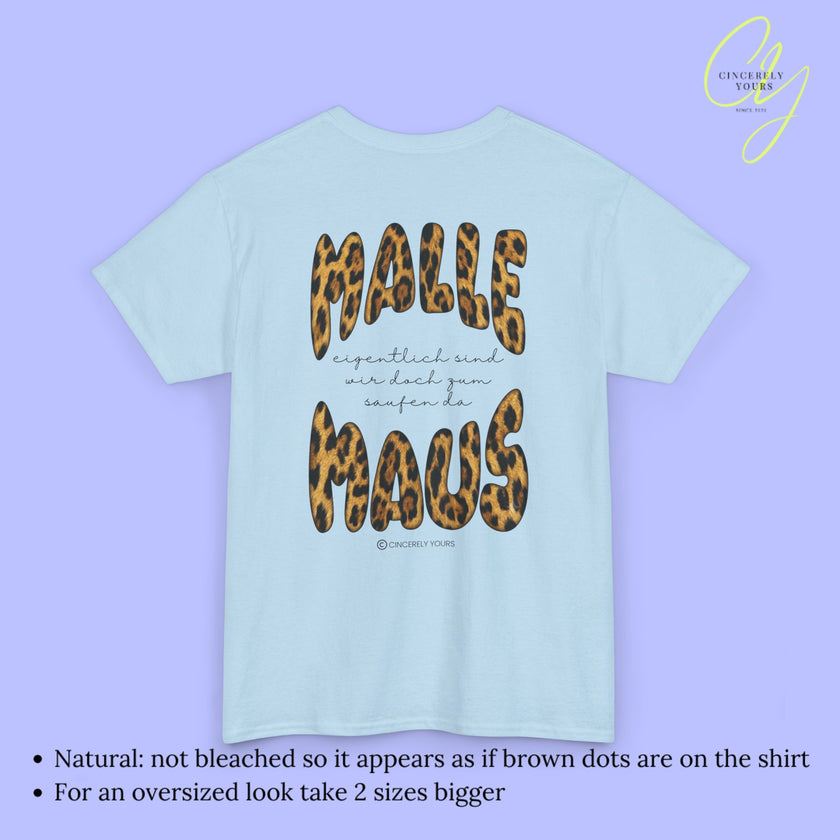 Mallemaus Shirt Malle Maus Leopard - Eigentlich sind wir zum saufen da