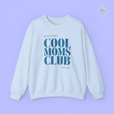 Quote Sweatshirt | Cool Moms Club