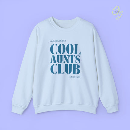 Quote Sweatshirt | Cool Aunts Club