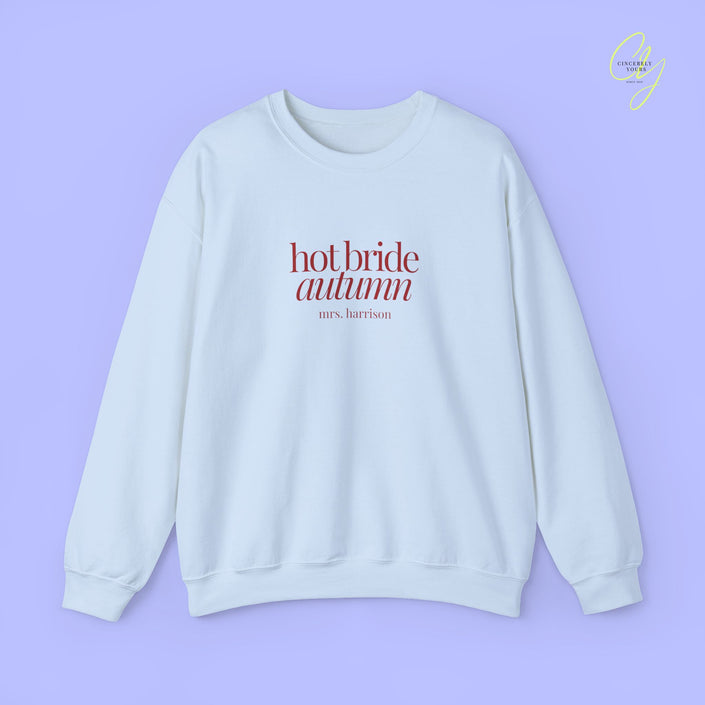 Bride Sweatshirt | Hot Bride Autumn