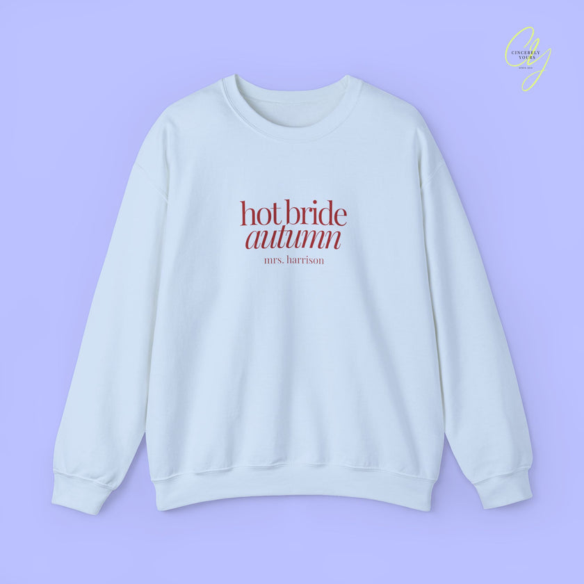 Bride Sweatshirt | Hot Bride Autumn