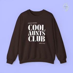 Quote Sweatshirt | Cool Aunts Club