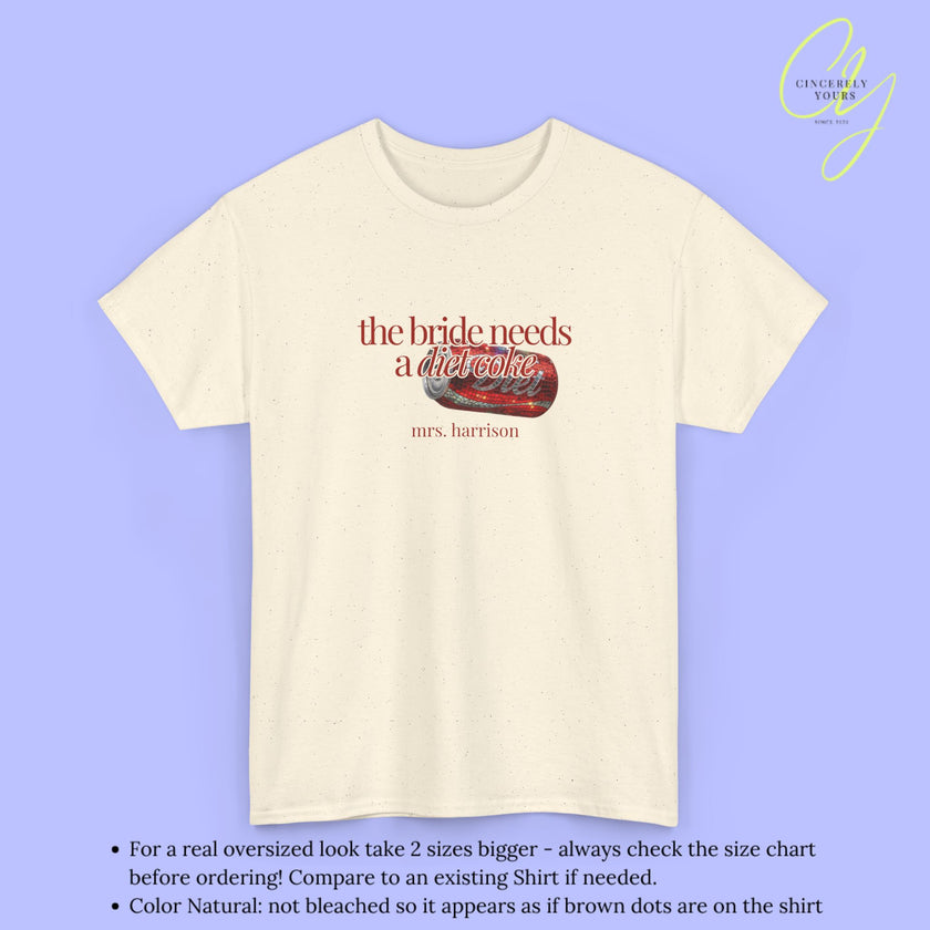 Bride Shirt | The Bride Needs a Diet Coke