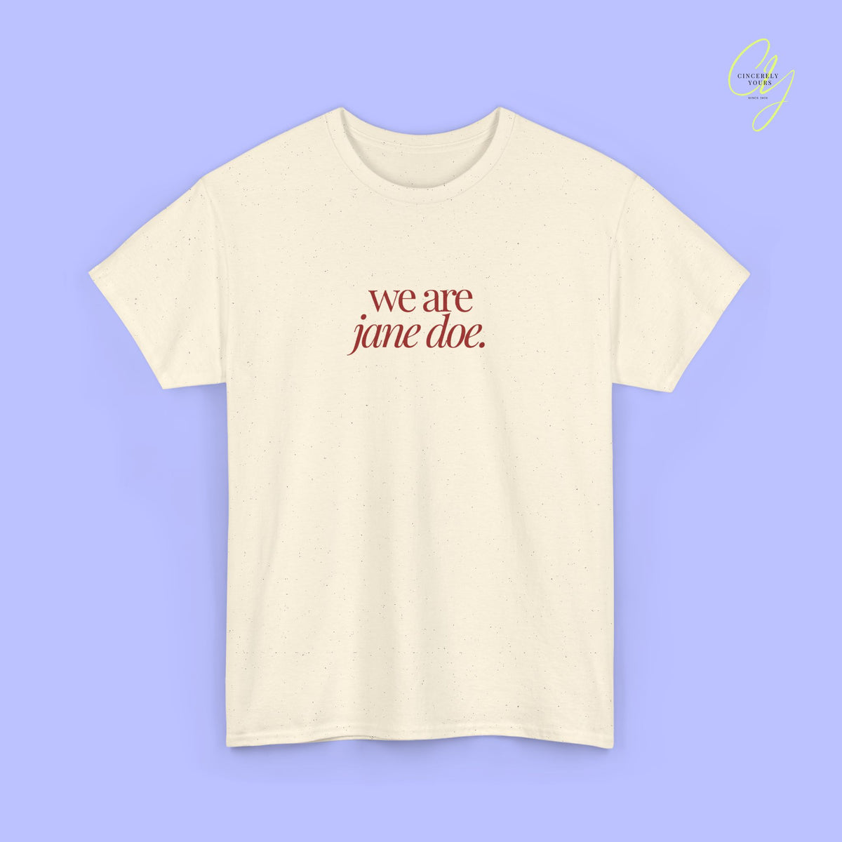 Feminism Shirt | We are Jane Doe
