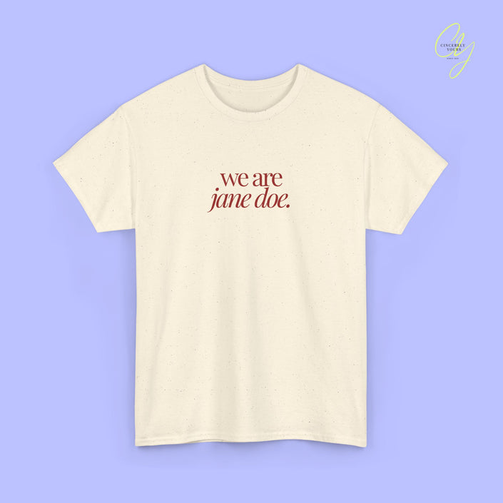 Feminism Shirt | We are Jane Doe