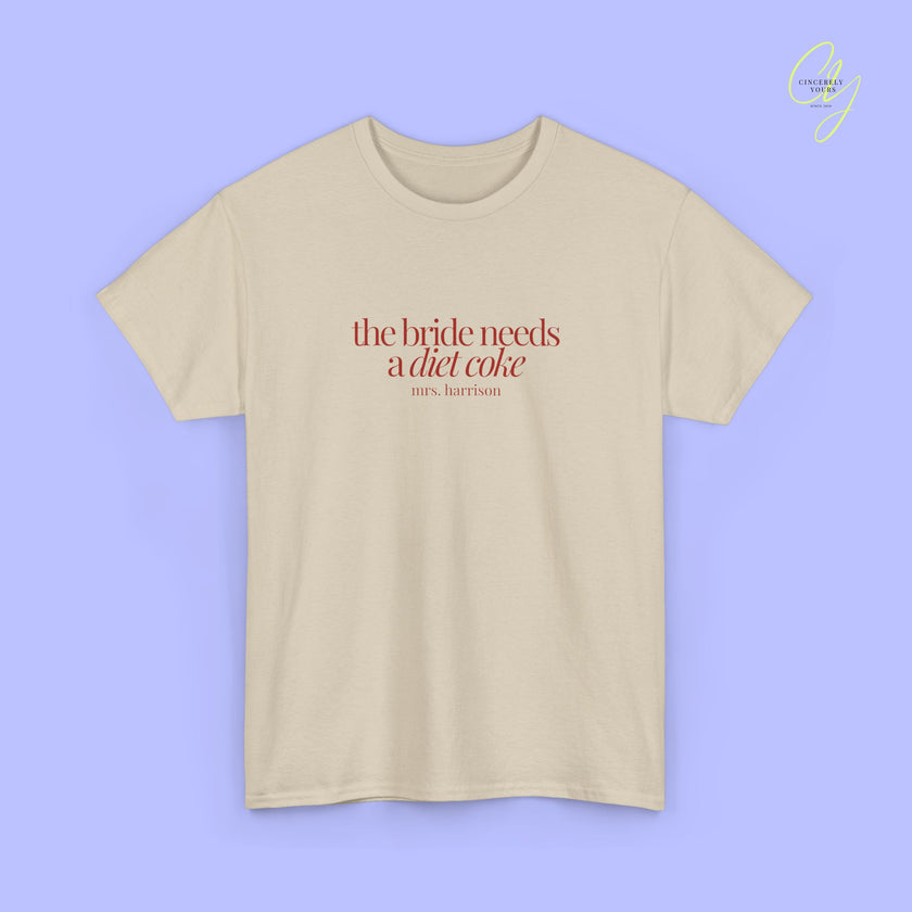 Bride to be Shirt | The Bride Needs a Diet Coke Braut Shirt JGA (Customizable)