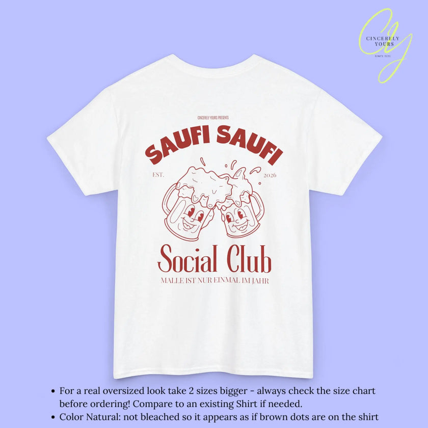 Malle Party Shirt — Saufi Saufi Social Club Bierkrüge Maskottchen (Customizable) Cincerely Yours