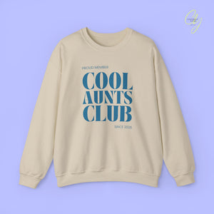 Quote Sweatshirt | Cool Aunts Club