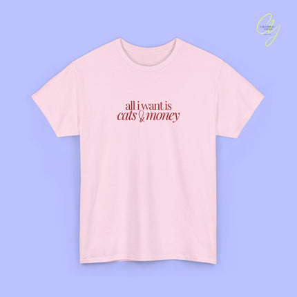 Cat Shirt | All I want is cats & money