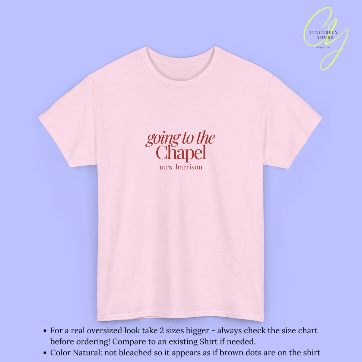 Bride Shirt | Going to the chapel
