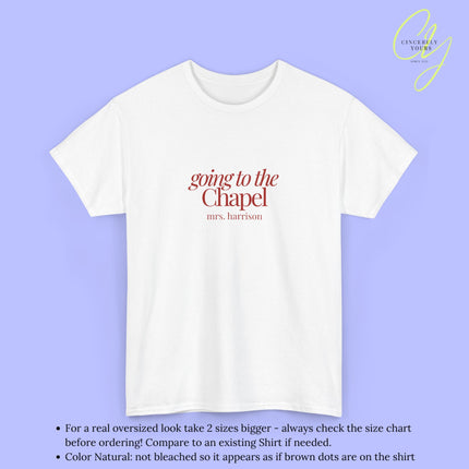Bride Shirt | Going to the chapel