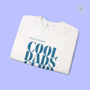 Quote Sweatshirt | Cool Dads Club
