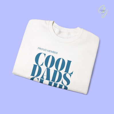Quote Sweatshirt | Cool Dads Club