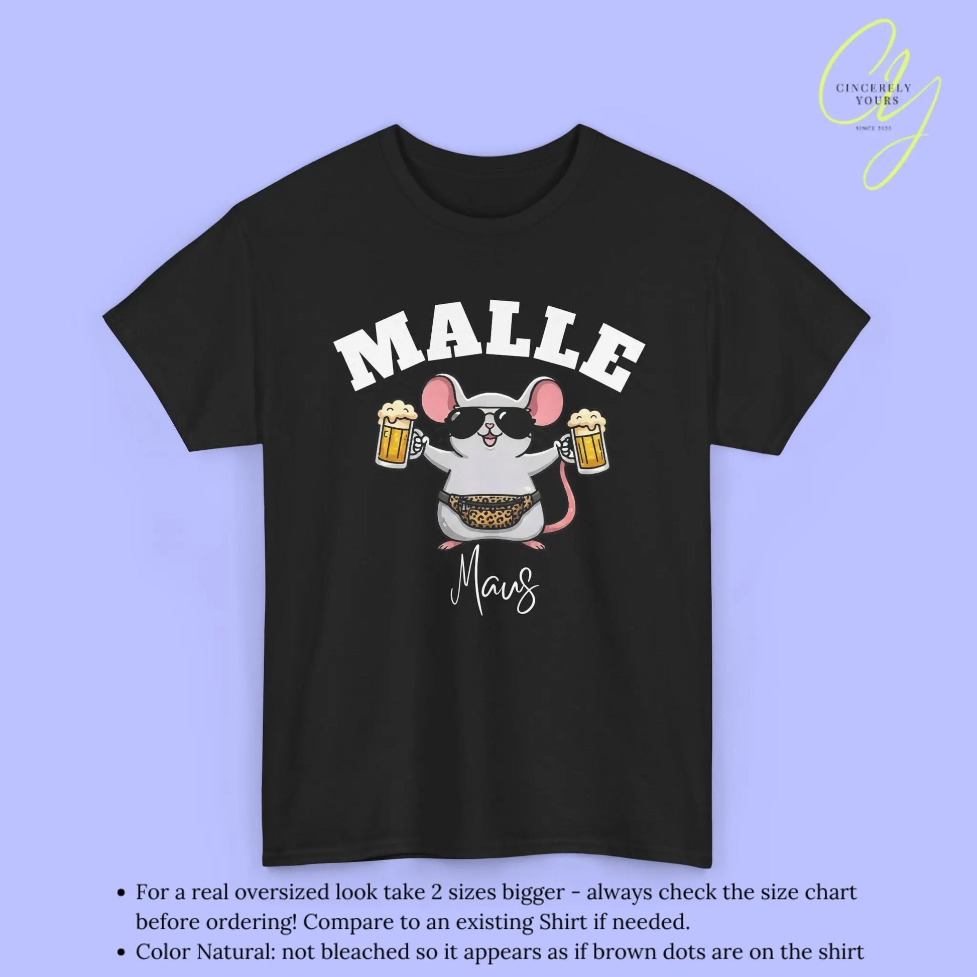 Malle Party Shirt — Malle Maus Bierkrug Bauchtasche Cincerely Yours