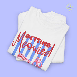 Bride Shirt | Getting Meowied Euro Summer