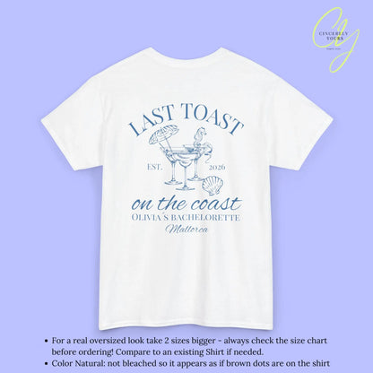 Bachelorette Party Tee — Last Toast on the Coast Crew Shirt (Customizable) Cincerely Yours