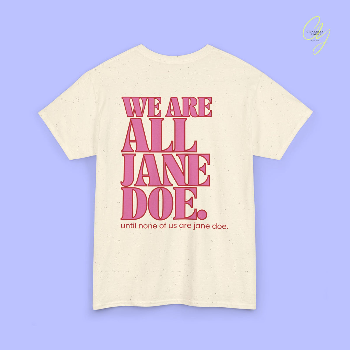 Feminism Shirt | We are all Jane Doe