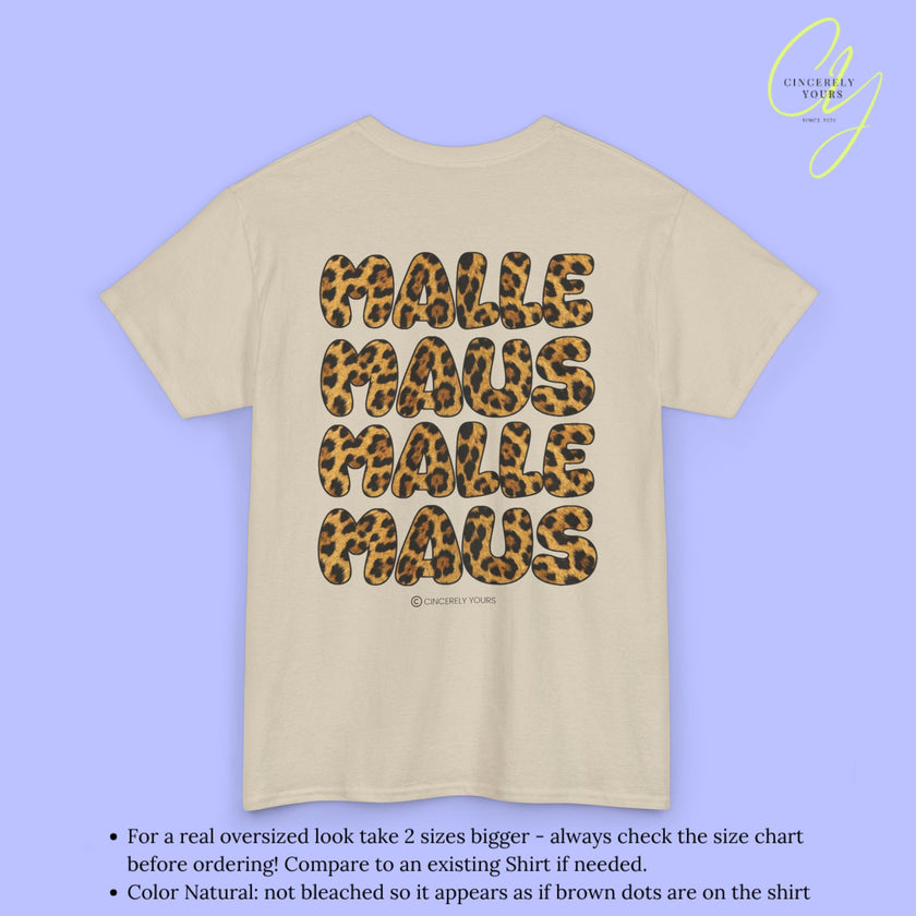 Mallemaus Shirt Malle Maus Leo — Malle Maus Schriftzug Leopard backprint (Customizable)