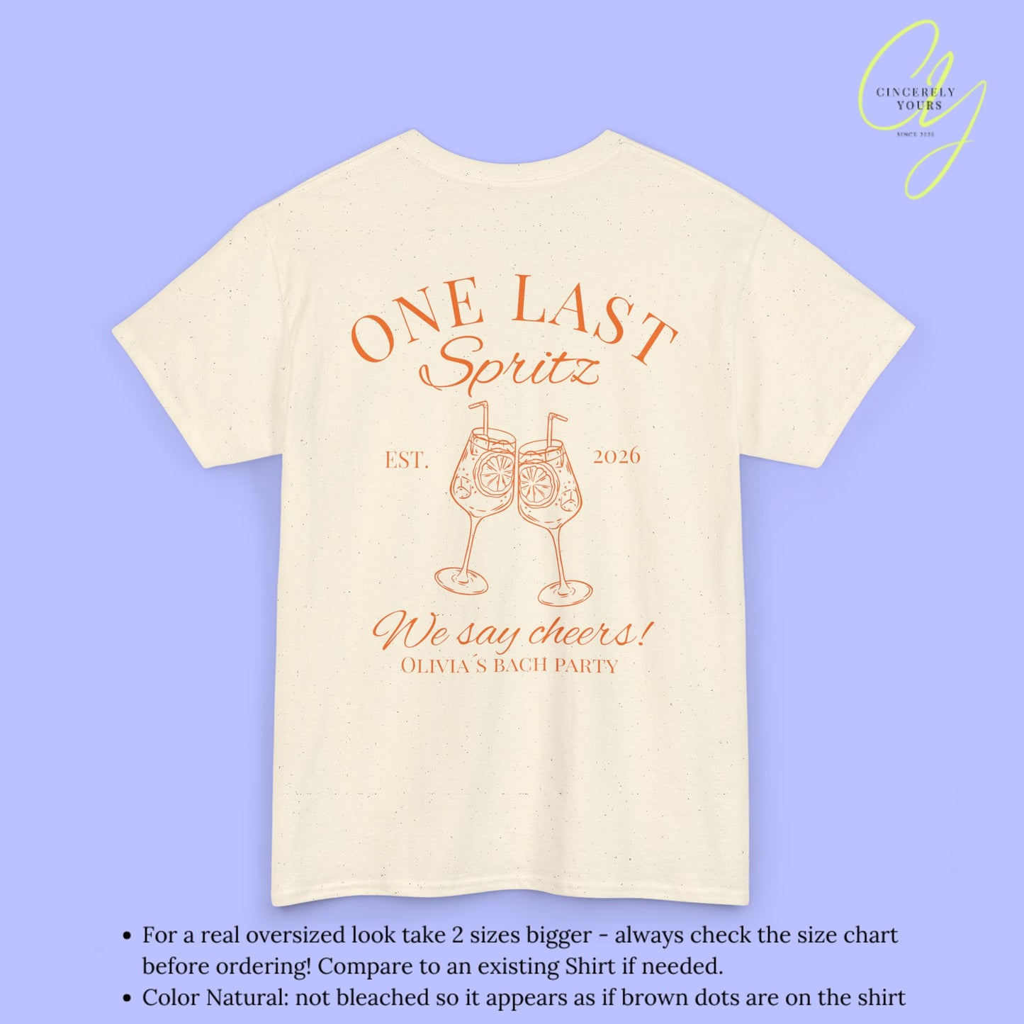 Bachelorette Shirt JGA T-Shirt - One last Spritz Shirt We say cheers (Customizable)