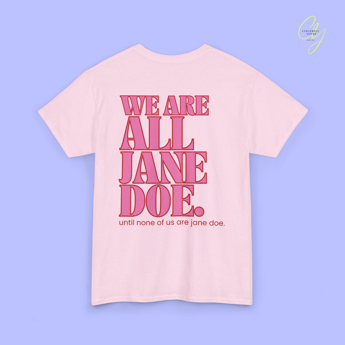 Feminism Shirt | We are all Jane Doe